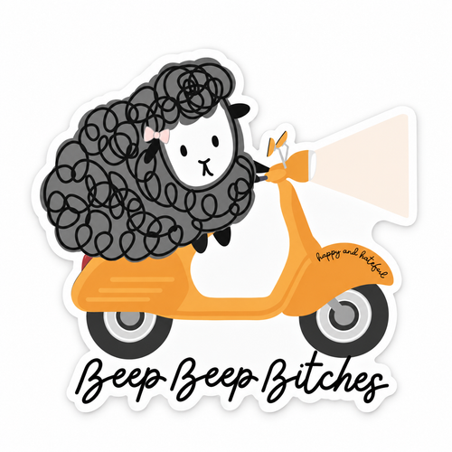 A die-cut sticker featuring a cartoon sheep with messy black curly hair riding an orange/yellow scooter, with the text 'Beep Beep Bitches' below it on a white background.
