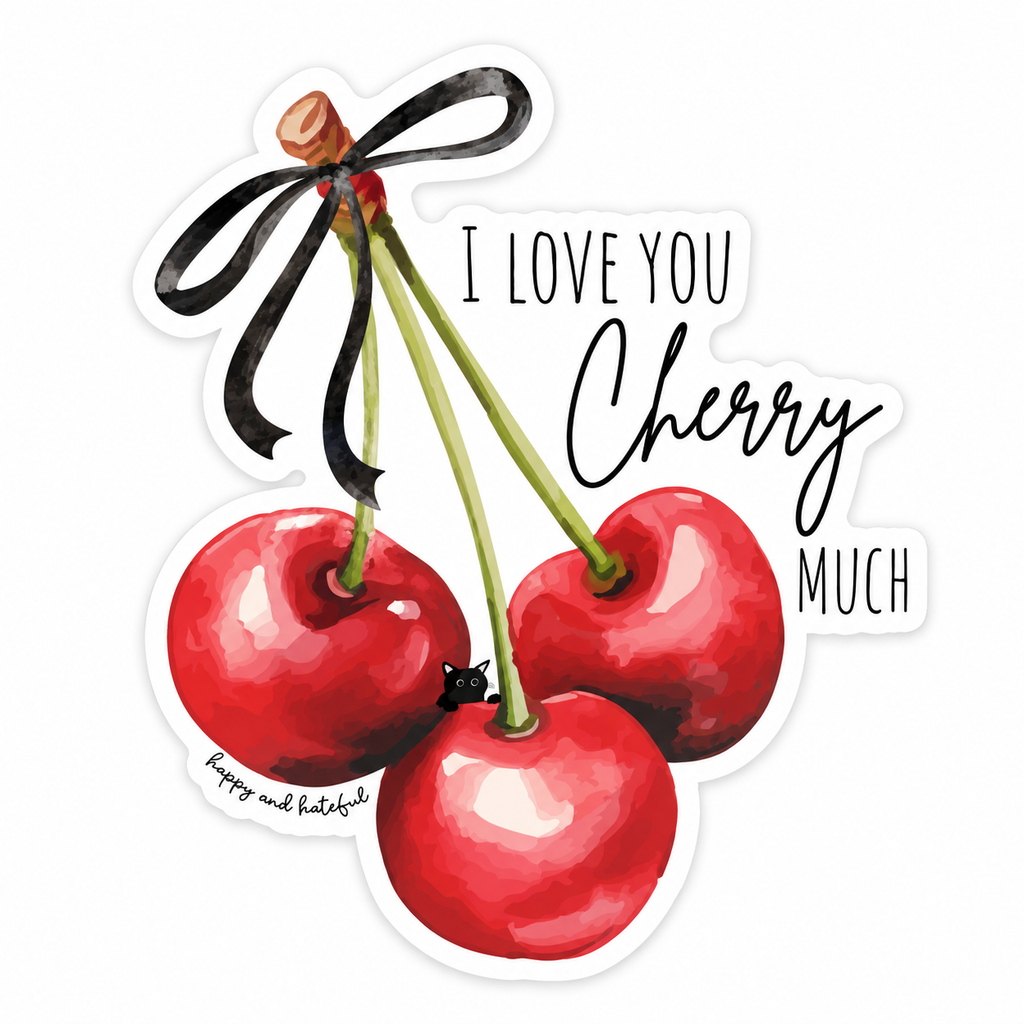 A die-cut sticker featuring three red cherries with green stems and a black bow, with the text 'I LOVE YOU Cherry MUCH' on a white background.