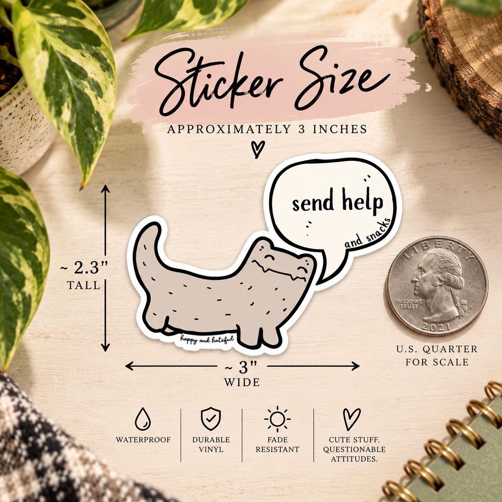 A die-cut vinyl sticker of a hellbender with a speech bubble reading 'send help and snacks' is shown on a styled flat-lay background. The image includes size annotations 'Sticker Size Approximately 3 Inches x 2 inches.