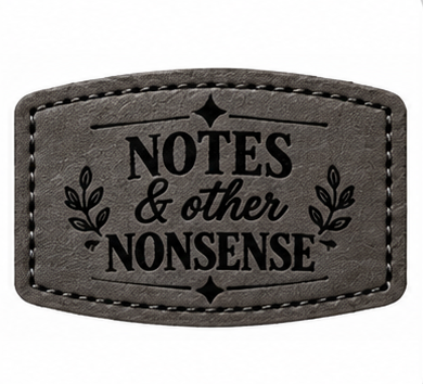A black patch with black text reading 'NOTES & other NONSENSE' and decorative leaf motifs, shown on a white background with a subtle rounded border.